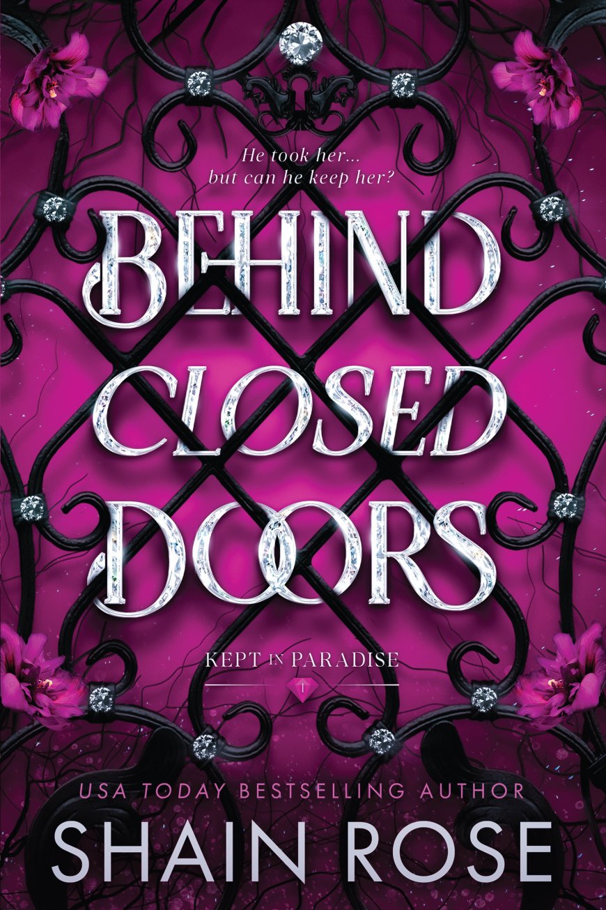 [PDF] Kept in Paradise #1 Behind Closed Doors by Shain Rose Free Download