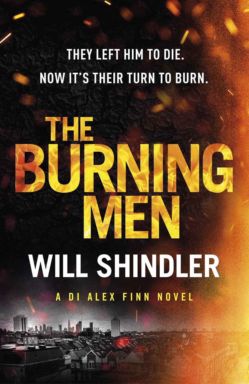 [PDF] DI Alex Finn #1 The Burning Men by Will Shindler Free Download