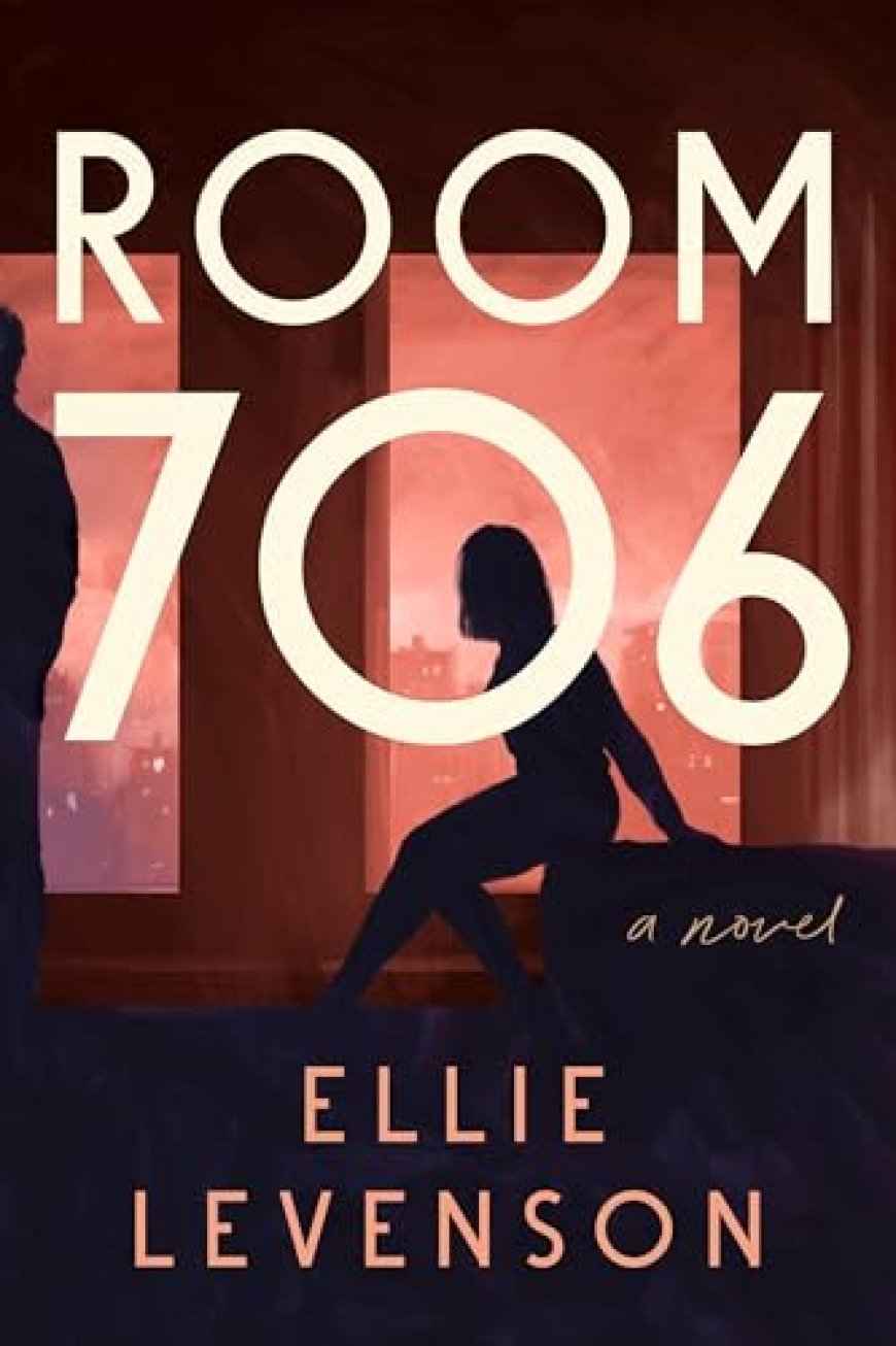 [PDF] Room 706 by Ellie Levenson Free Download