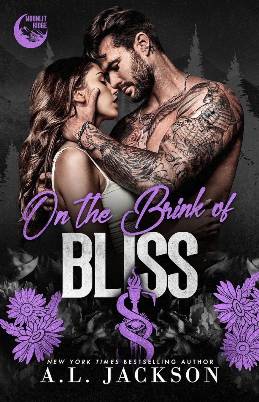 [PDF] Moonlit Ridge #5 On the Brink of Bliss by A.L. Jackson Free Download