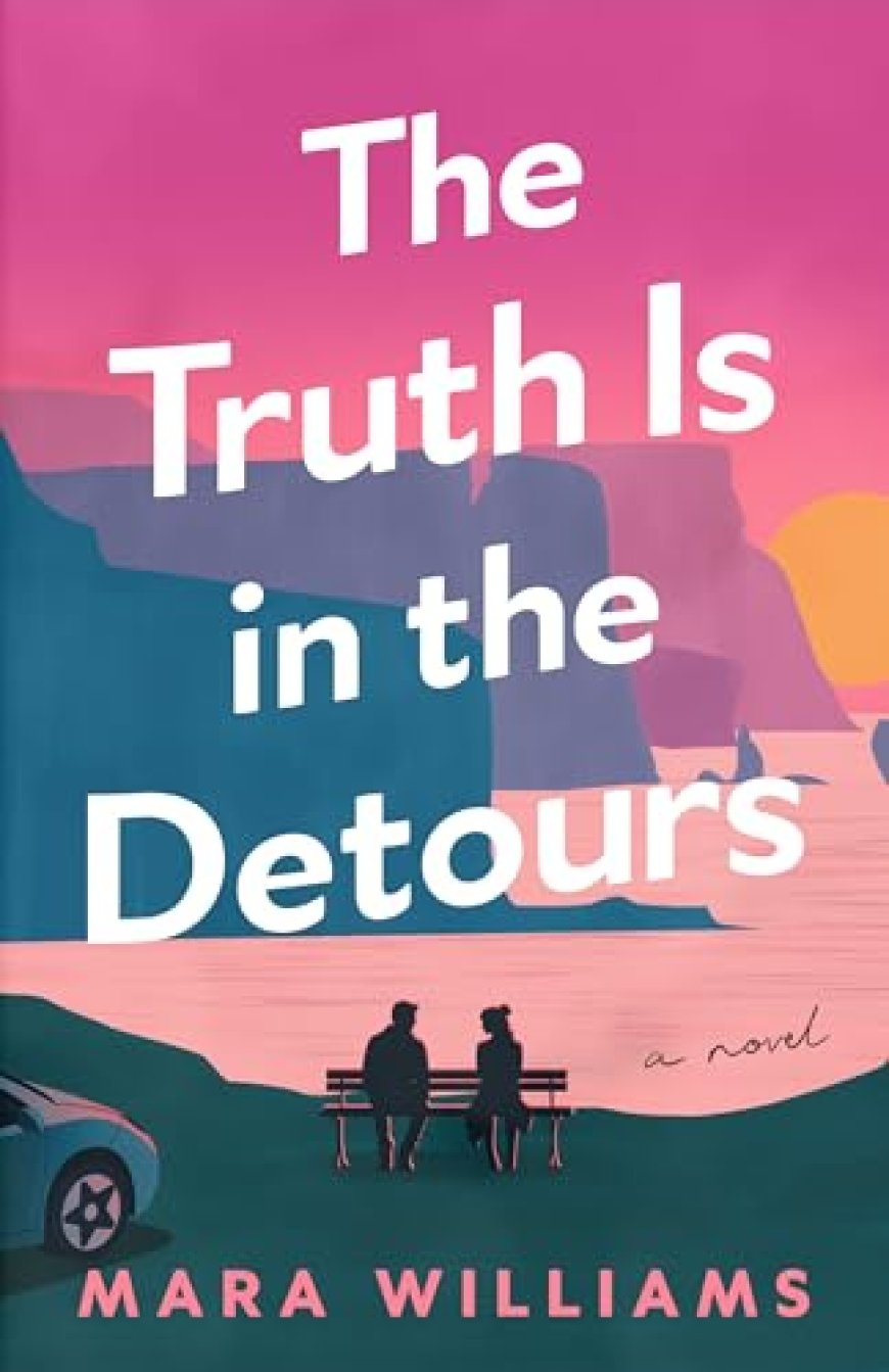 [PDF] The Truth Is in the Detours by Mara Williams Free Download