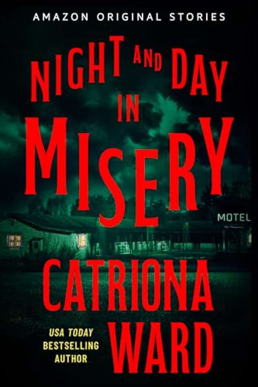 [PDF] The Shivers Collection #4 Night and Day in Misery by Catriona Ward