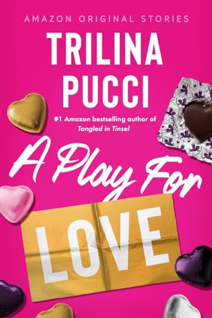 [PDF] A Play for Love by Trilina Pucci Free Download