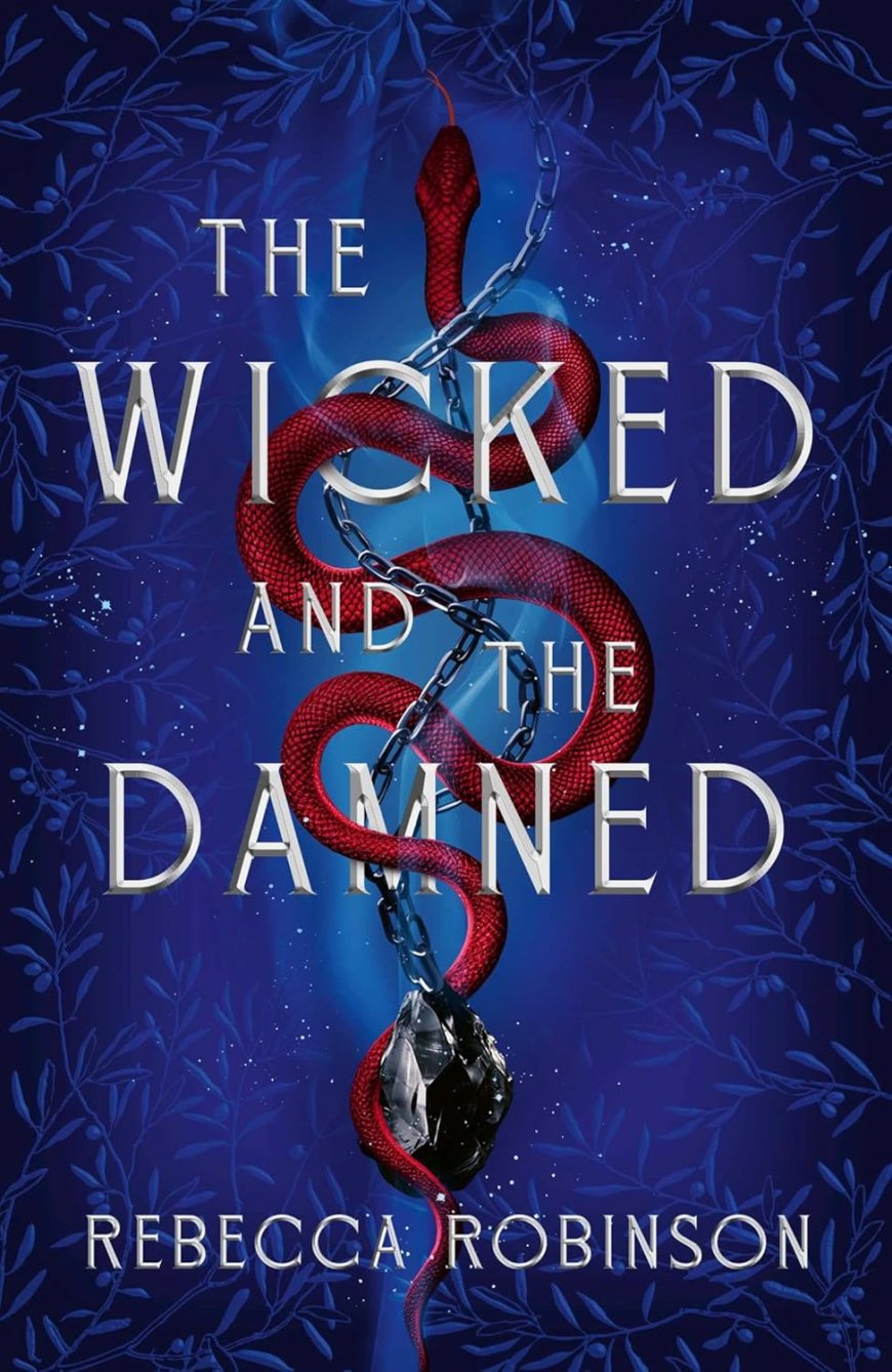 [PDF] Dark Inheritance Trilogy #2 The Wicked and the Damned by Rebecca Robinson