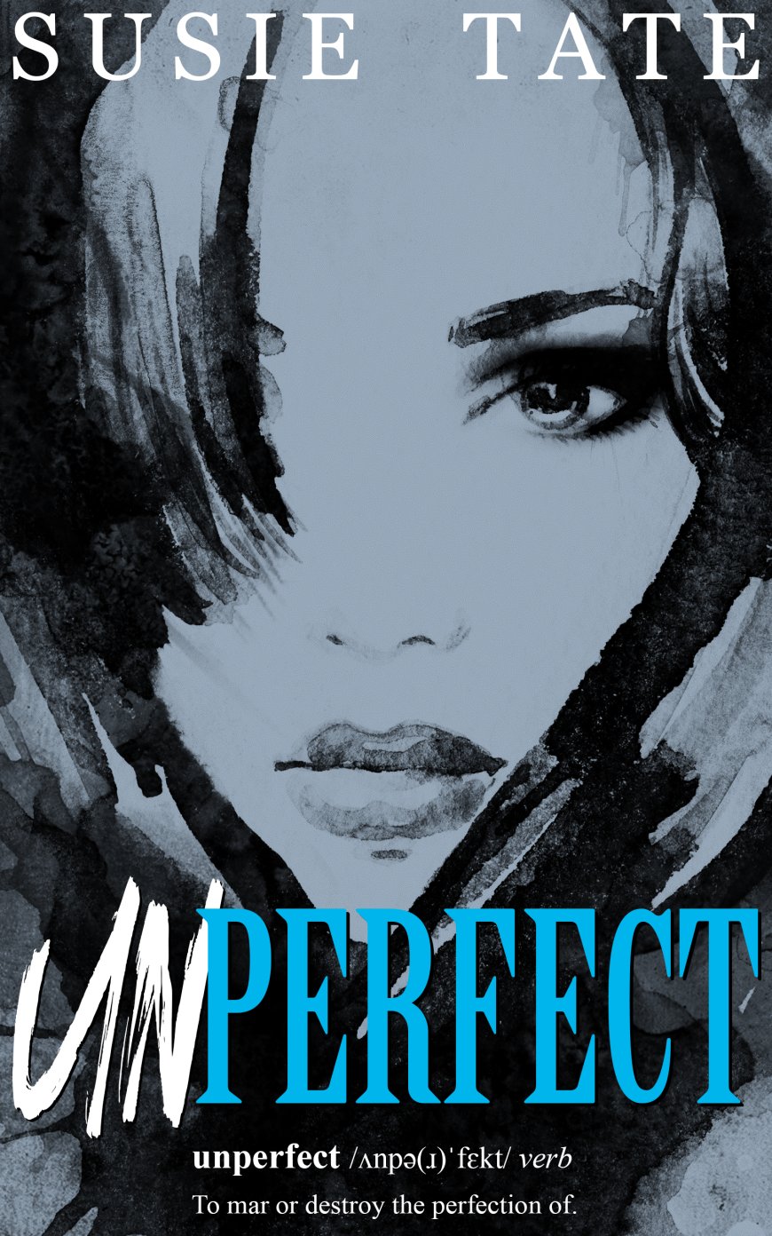 [PDF] Unperfect #1 by Susie Tate Free Download