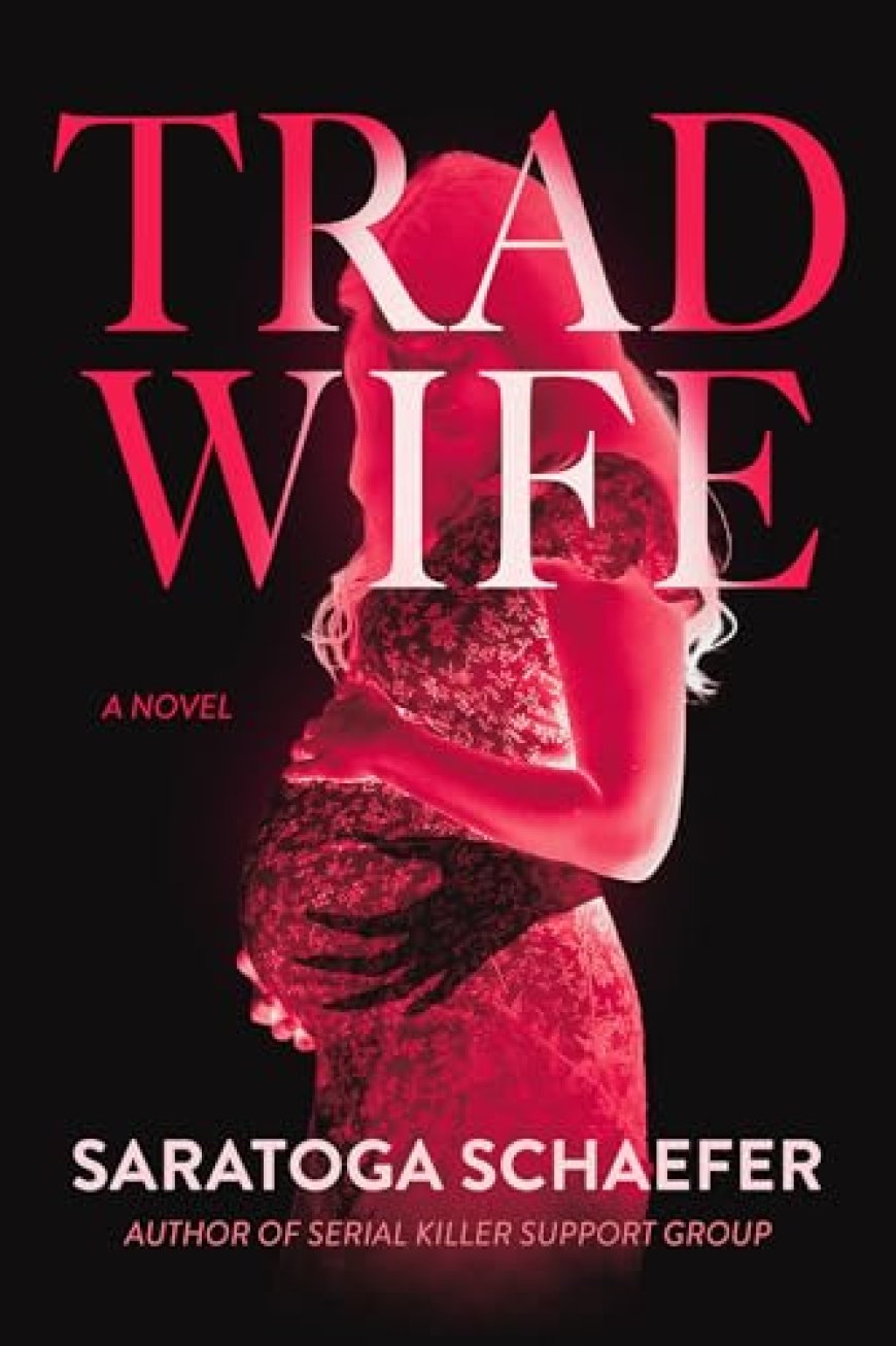 [PDF] Trad Wife by Saratoga Schaefer Free Download
