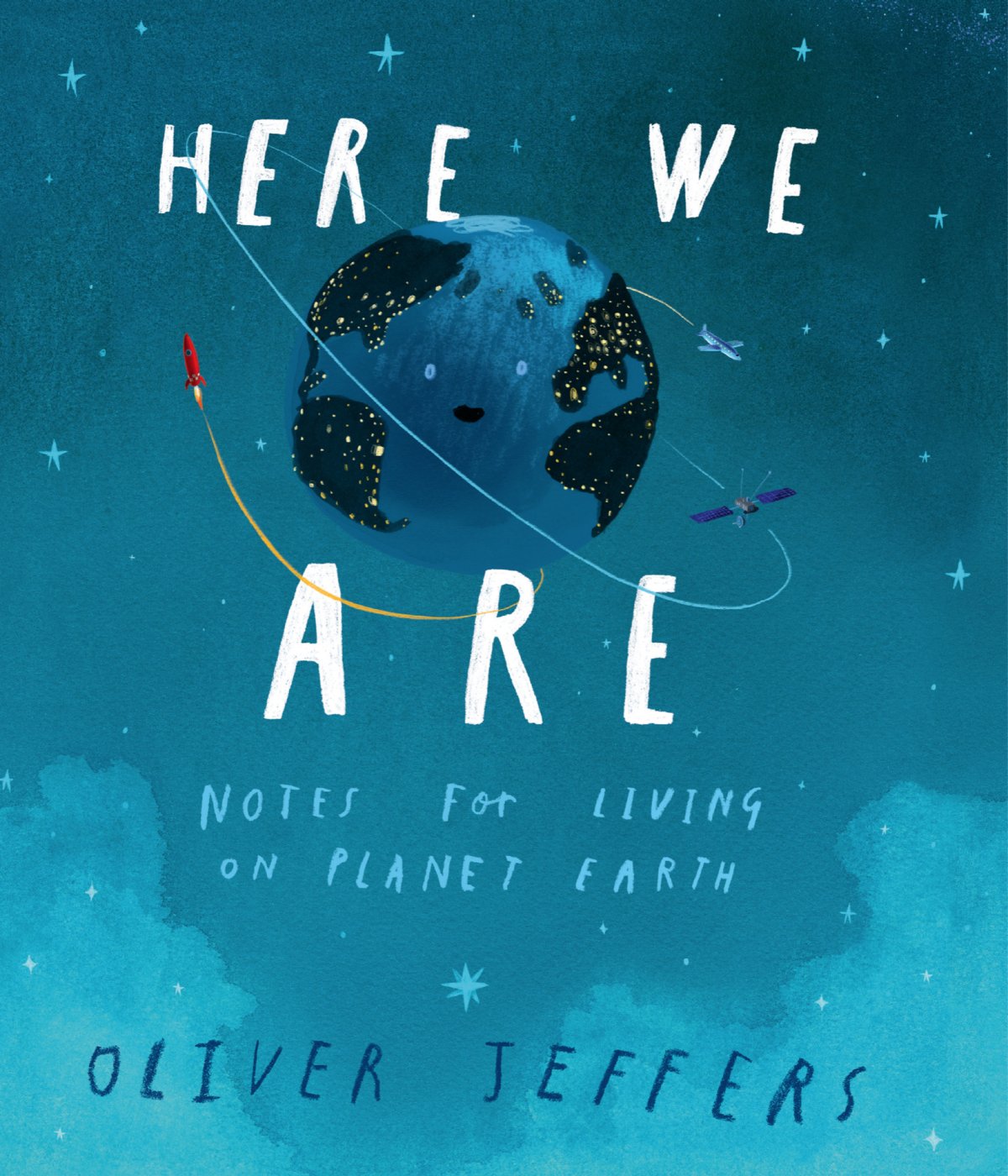 Free Download Here We Are Notes For Living On Planet by Oliver Jeffers PDF