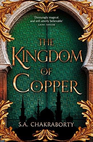 Free Download The Daevabad Trilogy #2 The Kingdom of Copper by S.A. Chakraborty PDF