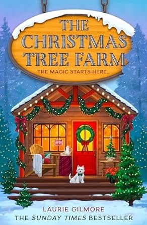 Free Download Dream Harbor #3 The Christmas Tree Farm by Laurie Gilmore PDF