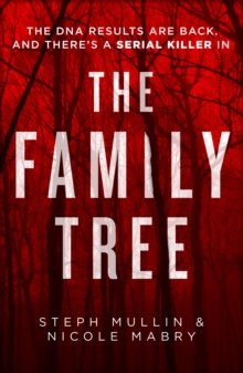 Free Download The Family Tree by Steph Mullin , Nicole Mabry PDF