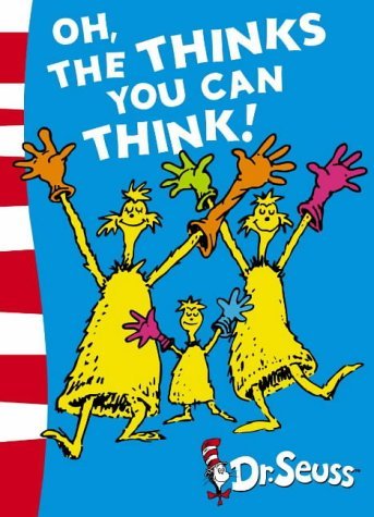 Free Download Oh, the Thinks You Can Think! by Dr. Seuss PDF