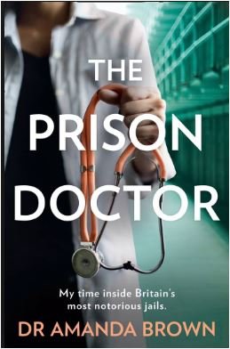 Free Download The Prison Doctor #1 Doctor Behind Bars by Amanda Dr Brown PDF
