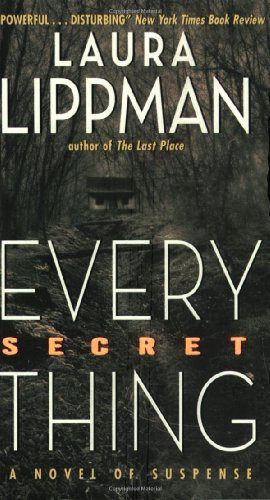 Free Download Every Secret Thing by Laura Lippman PDF