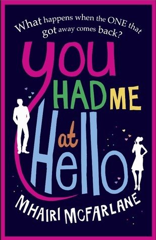Free Download You Had Me at Hello #1 by Mhairi McFarlane PDF