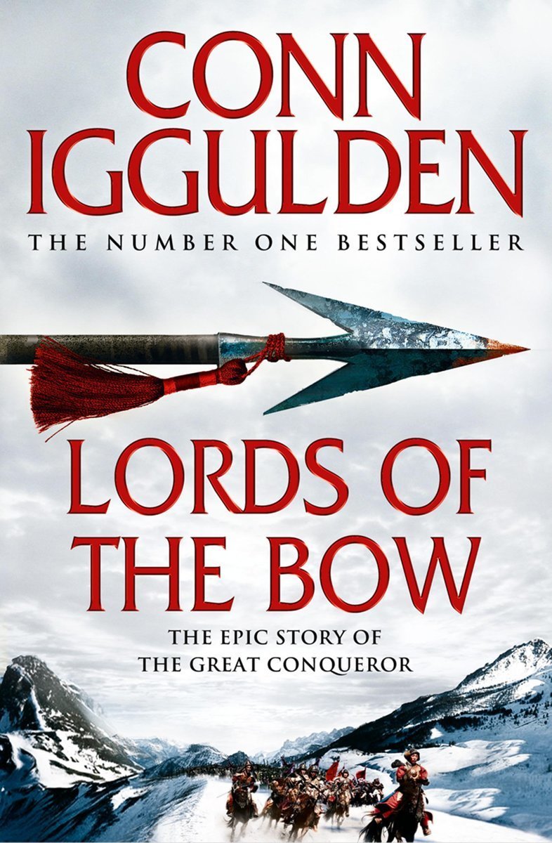 Free Download Conqueror #2 Lords of the Bow by Conn Iggulden PDF