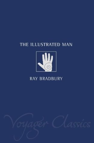 Free Download The Illustrated Man by Ray Bradbury PDF