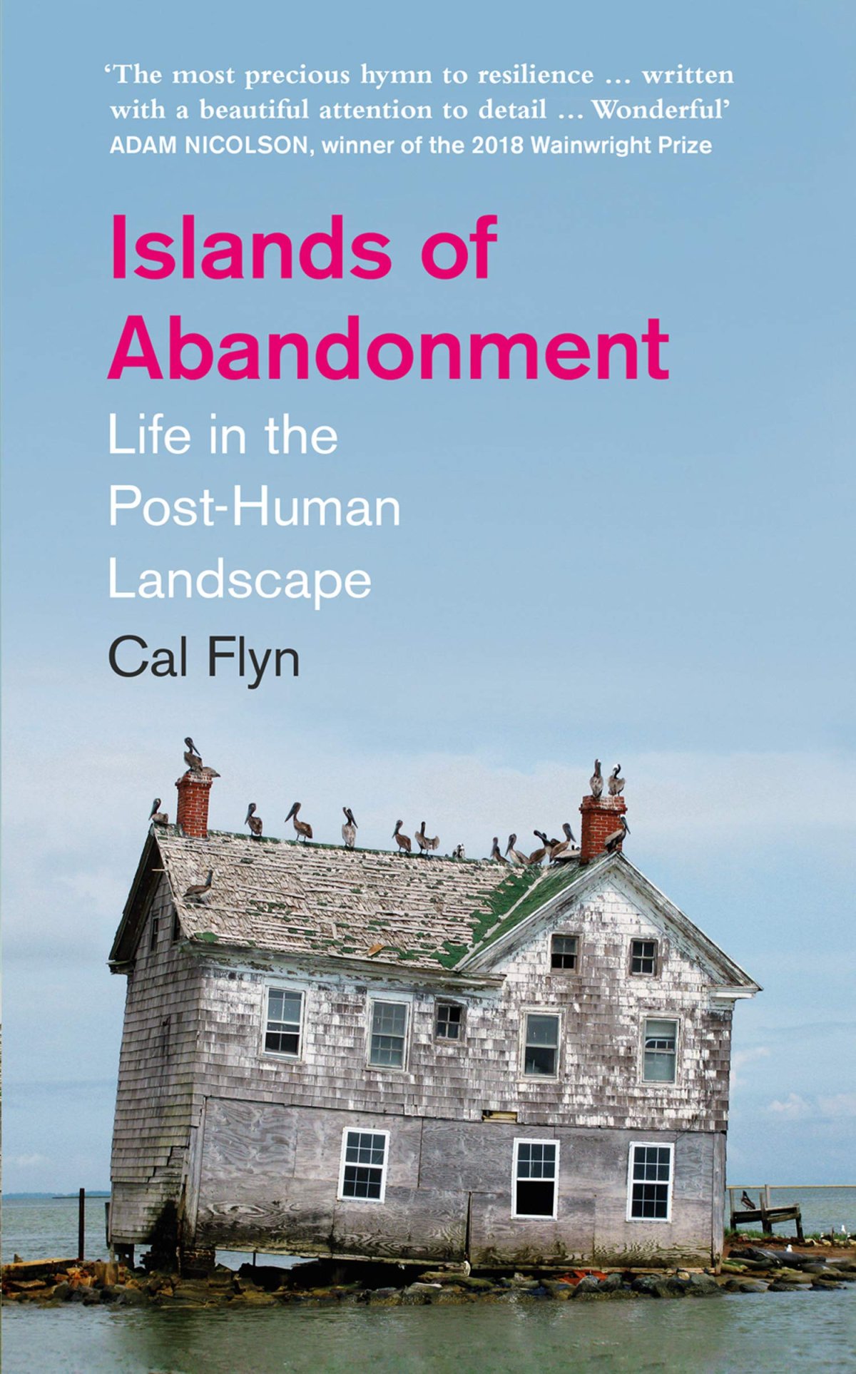 Free Download Islands of Abandonment: Life in the Post-Human Landscape by Cal Flyn PDF