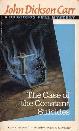 Free Download The Case of the Constant Suicides #13 by John Dickson Carr PDF