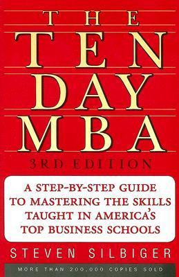Free Download The Ten-Day MBA by Steven Silbiger PDF