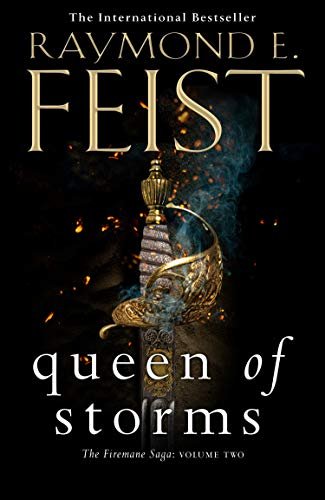 Free Download The Firemane Saga #2 Queen Of Storms by Raymond E. Feist PDF