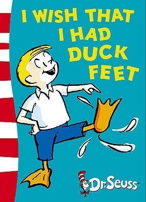 Free Download I Wish That I Had Duck Feet by Dr. Seuss PDF