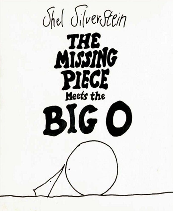 Free Download The Missing Piece #2 The Missing Piece Meets the Big O by Shel Silverstein PDF