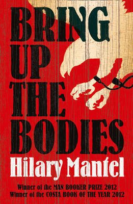 Free Download Thomas Cromwell #2 Bring Up the Bodies by Hilary Mantel PDF