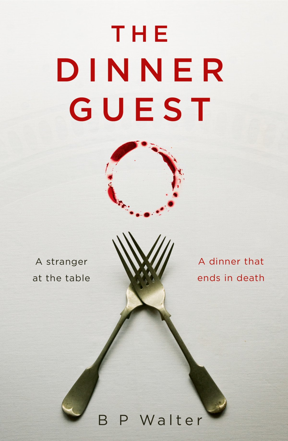 Free Download The Dinner Guest by B.P. Walter PDF