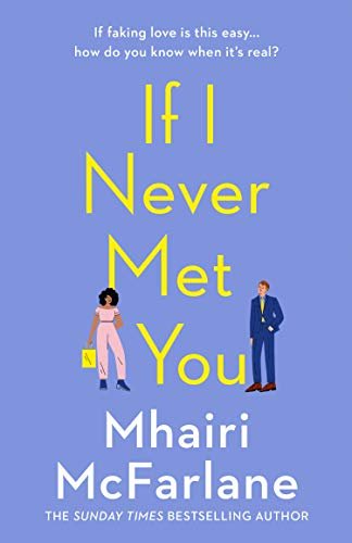 Free Download If I Never Met You by McFarlane Mhairi PDF