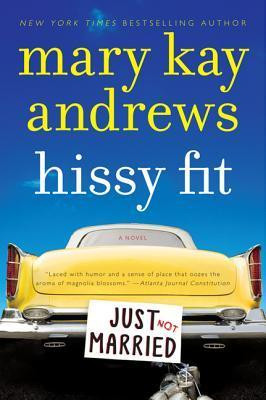 Free Download Hissy Fit by Mary Kay Andrews PDF