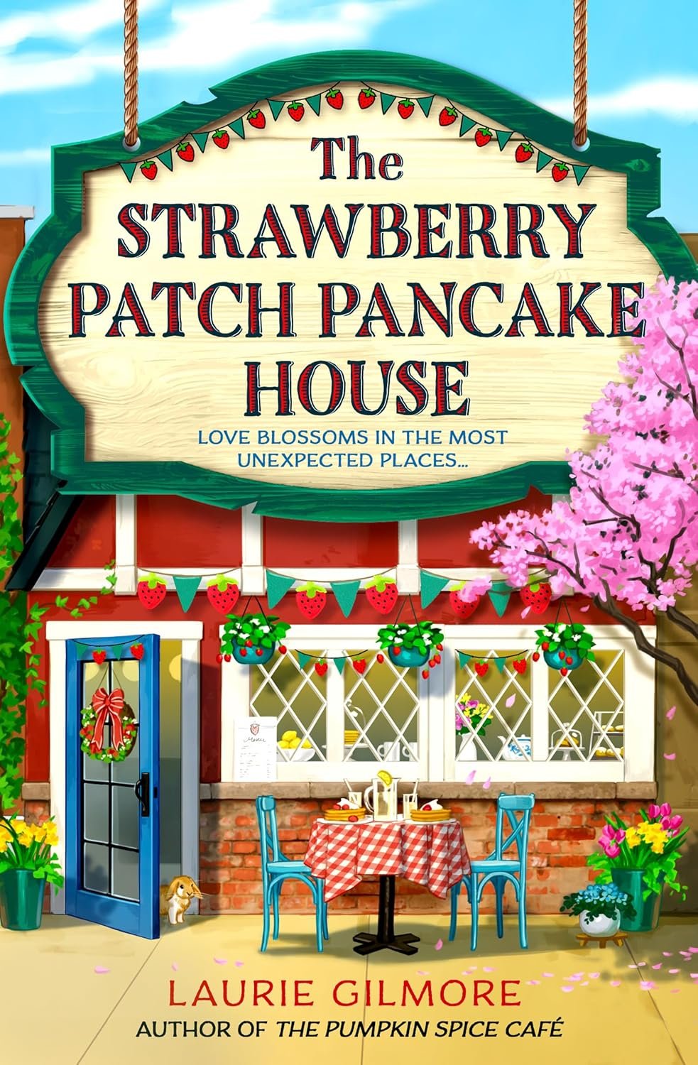 Free Download Dream Harbor #4 The Strawberry Patch Pancake House by Laurie Gilmore PDF
