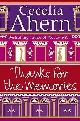 Free Download Thanks for the Memories by Cecelia Ahern PDF