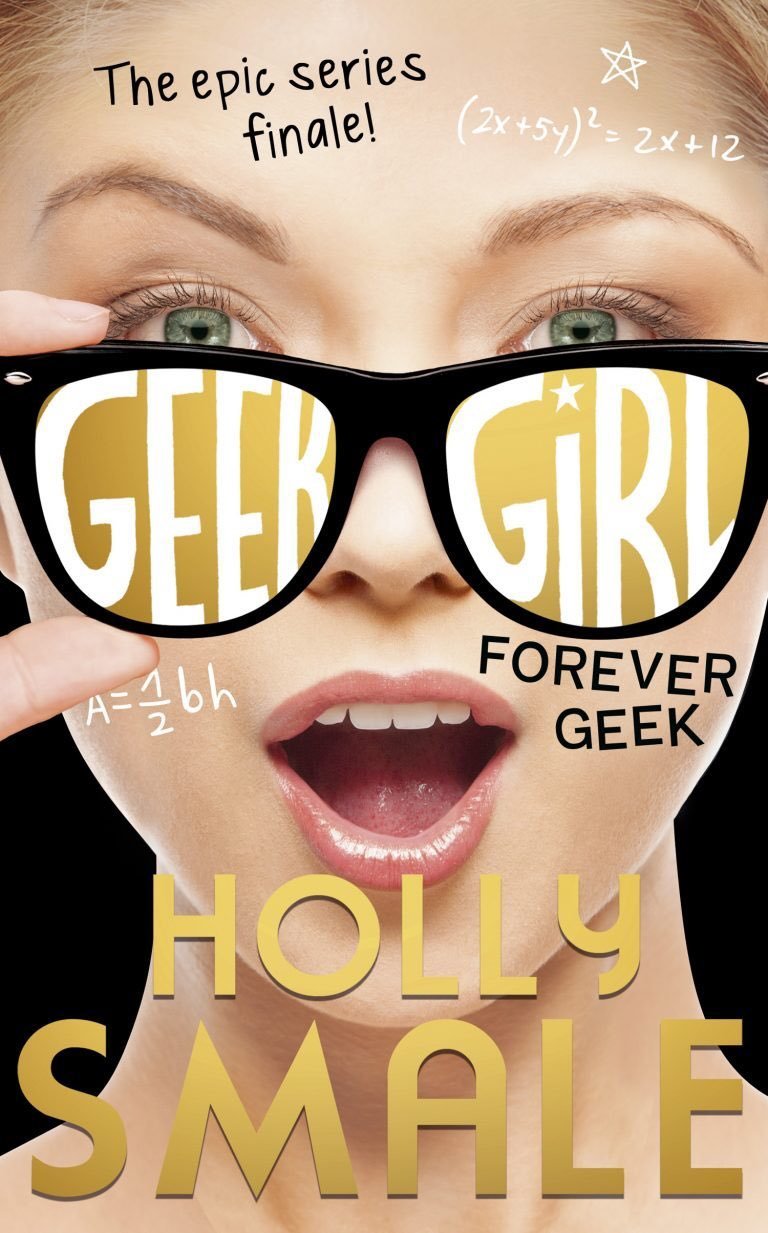 Free Download Geek Girl #6 Forever Geek by Holly Smale PDF