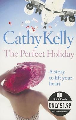 Free Download The Perfect Holiday by Cathy Kelly PDF