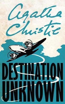 Free Download Destination Unknown by Agatha Christie PDF