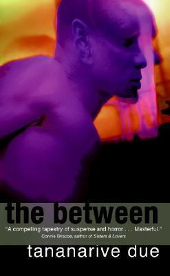 Free Download The Between by Tananarive Due PDF