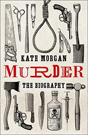 Free Download Murder: The Biography by Kate Morgan PDF