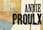 Free Download That Old Ace in the Hole by Annie Proulx PDF