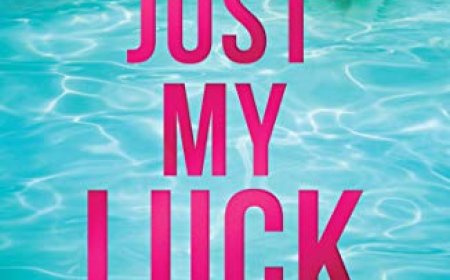 Free Download Just My Luck by Adele Parks PDF