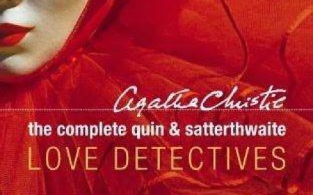 Free Download The Complete Quin And Satterthwaite: Love Detectives by Agatha Christie PDF