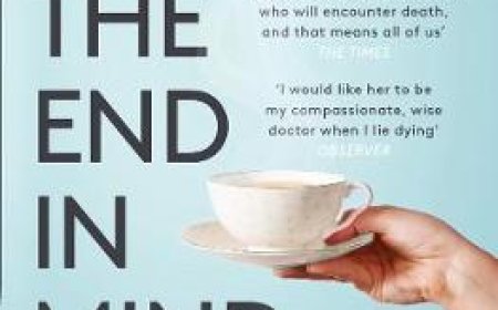 Free Download With the End in Mind : How to Live and Die Well by Kathryn Mannix PDF