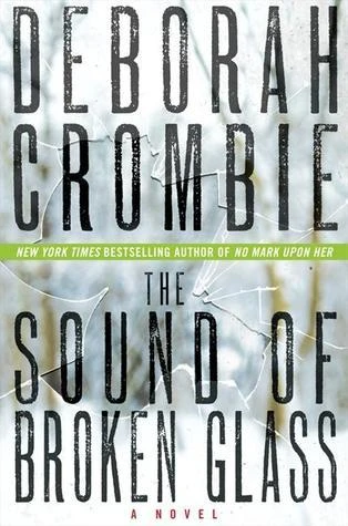 The Sound of Broken Glass #15 by Deborah Crombie Free PDF Download