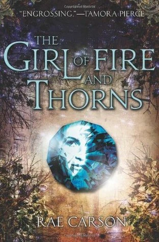 The Girl of Fire and Thorns #1 by Rae Carson Free PDF Download