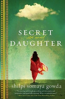 Secret Daughter by Shilpi Somaya Gowda Free PDF Download