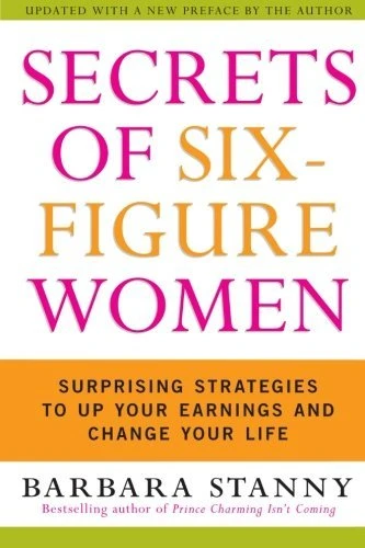 Secrets of Six-Figure Women by Barbara Stanny Free PDF Download