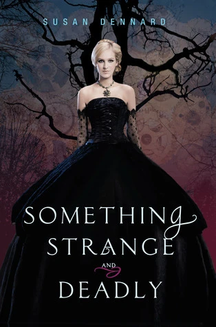 Something Strange and Deadly by Susan Dennard Free PDF Download