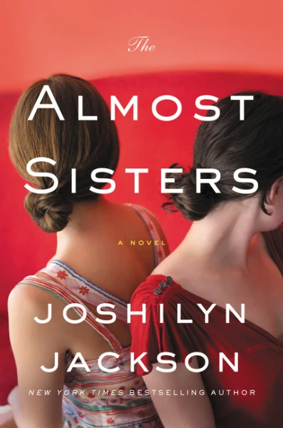 The Almost Sisters by Joshilyn Jackson Free PDF Download