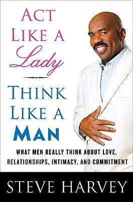 Act Like a Lady, Think Like a Man by Steve Harvey Free PDF Download