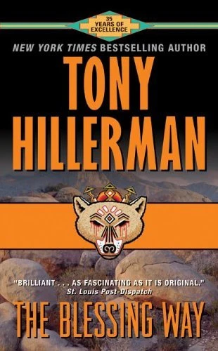 Leaphorn & Chee #1 The Blessing Way by Tony Hillerman Free PDF Download