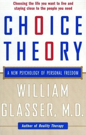 Free Download Choice Theory by William Glasser PDF